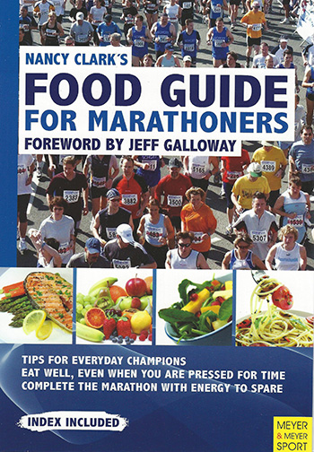 Berettigelse ambition Sømand Food Guide for Marathoners – Nancy Clark RD